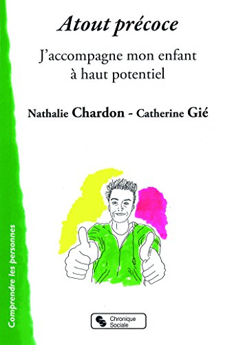 Atout précoce : j'accompagne mon enfant à haut potentiel