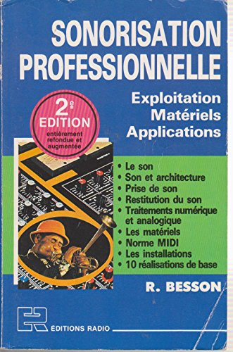 Sonorisation professionnelle : exploitation, matériels, applications