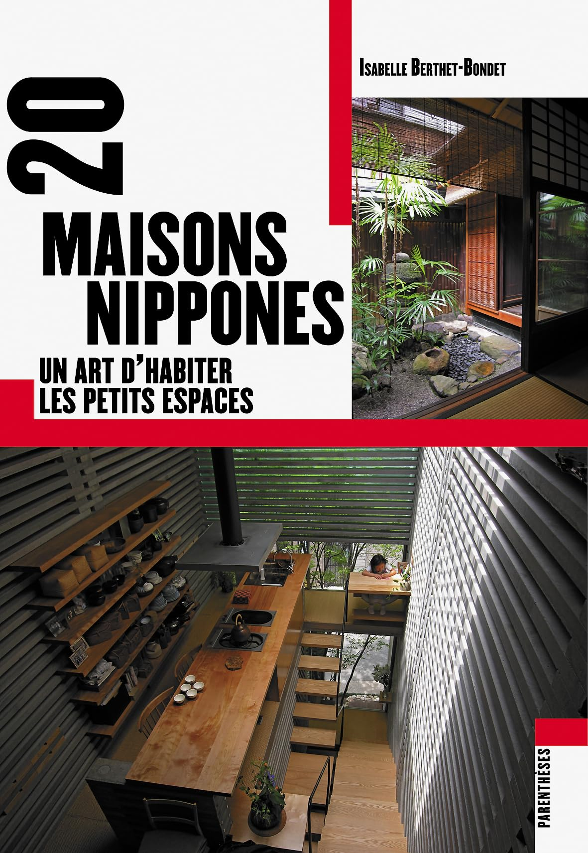 20 maisons nippones : un art d'habiter les petits espaces