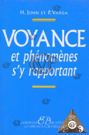 Voyance et phénomènes s'y rapportant