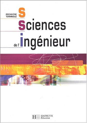 Sciences de l'ingénieur : première, terminale S