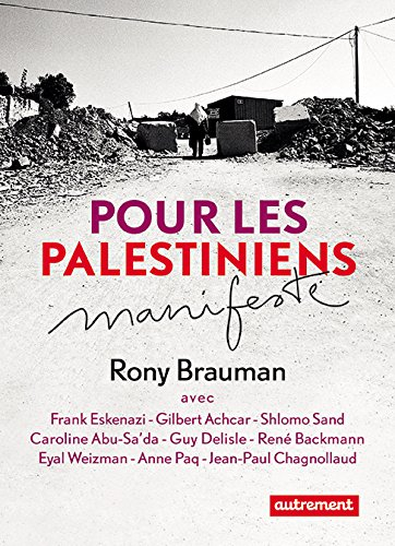 Pour les Palestiniens : manifeste