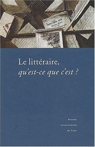 Le littéraire, qu'est-ce que c'est ?