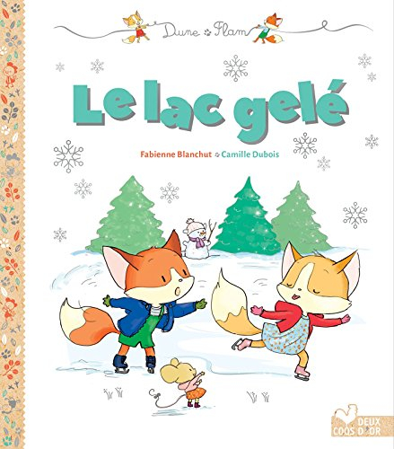 Dune et Flam. Vol. 3. Le lac gelé