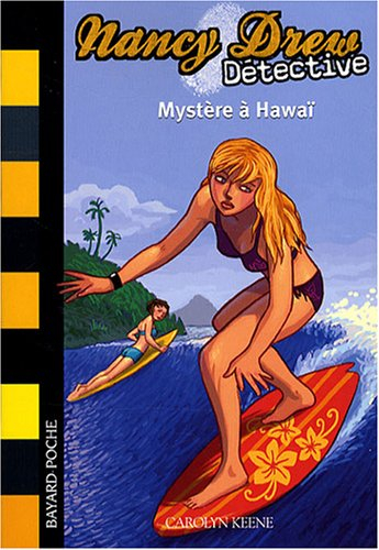 Nancy Drew détective. Vol. 12. Mystère à Hawaï