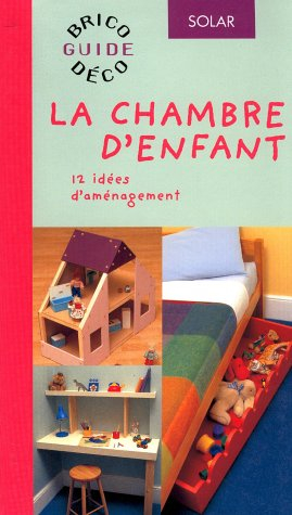La chambre d'enfant : 12 idées d'aménagement
