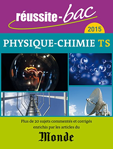 Physique chimie, terminale S : 2015
