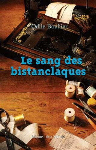 Le sang des bistanclaques