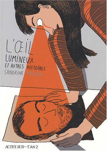 L'oeil lumineux : et autres histoires