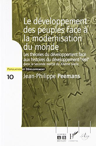 Le développement des peuples face à la modernisation du monde : essai sur les rapports entre l'évolu