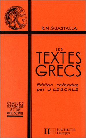 Les Textes grecs : classes de 1re et philosophie