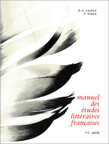 manuel des études littéraires françaises: xxe siècle