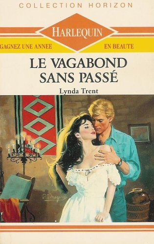 le vagabond sans passé : collection : harlequin horizon n, 811
