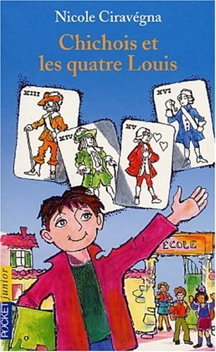 Chichois et les quatre louis
