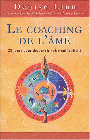 Le coaching de l'âme : 28 jours de découvertes personnelles