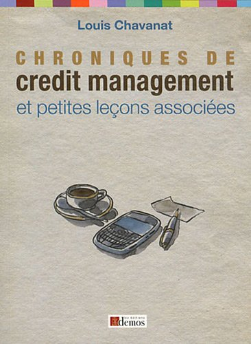 Chroniques de credit management et petites leçons associées