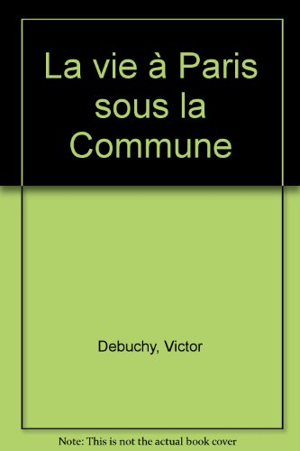 La vie à Paris sous la Commune