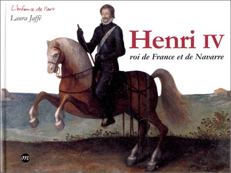 Henri IV, roi de France et de Navarre