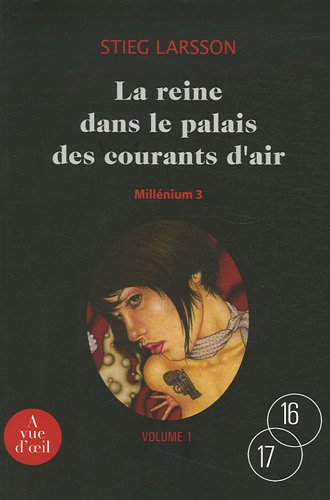 Millénium. Vol. 3. La reine dans le palais des courants d'air