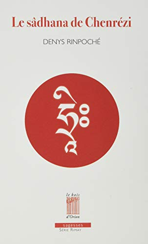 Le sâdhana de Chenrézi