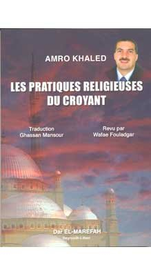 Les pratiques religieuses du croyant