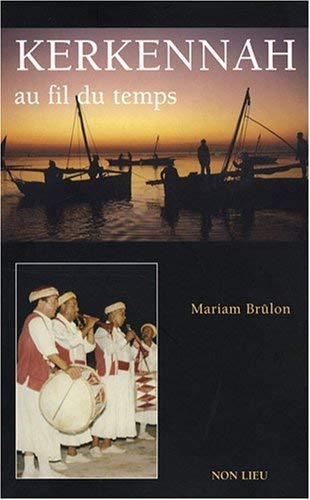 Kerkennah au fil du temps