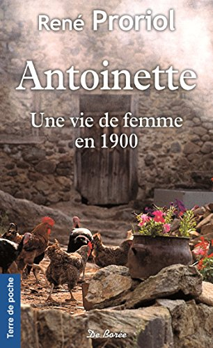 Antoinette : une vie de femme en 1900