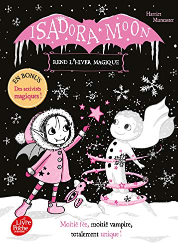 Isadora Moon. Isadora Moon rend l'hiver magique
