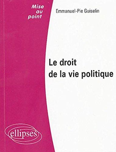 Le droit de la vie politique