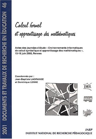 Calcul formel et apprentissage des mathématiques : actes des journées d'étude Environnements informa