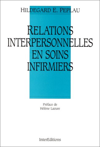 Les relations interpersonnelles en soins infirmiers