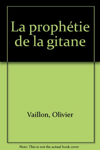 La prophétie de la gitane