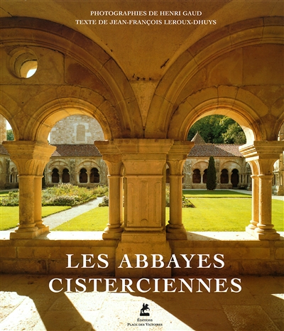 Les abbayes cisterciennes en France et en Europe