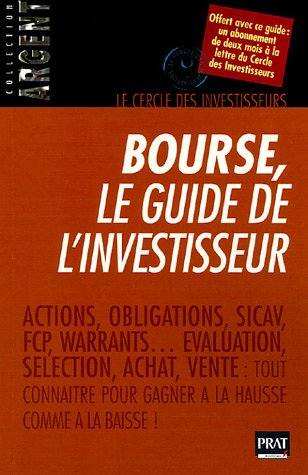 Bourse : le guide de l'investisseur