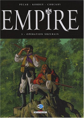 Empire. Vol. 3. Opération Suzerain