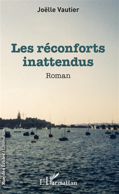 Réconforts inattendus: Roman