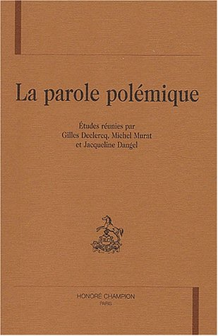 La parole polémique