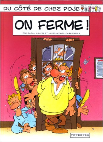 Du côté de chez Poje. Vol. 4. On ferme !
