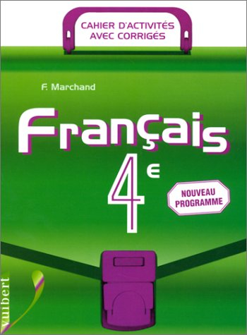 Français 4e : cahier d'activités