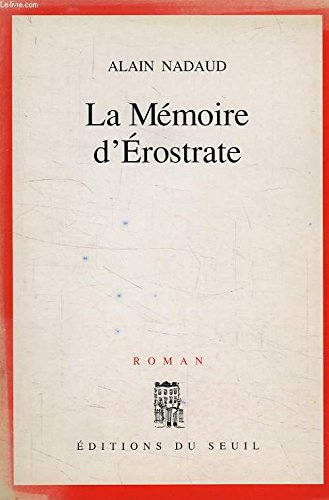 La Mémoire d'Erostrate
