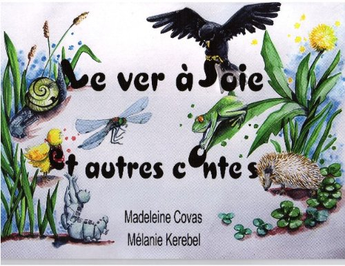 Le ver à soie et autres contes