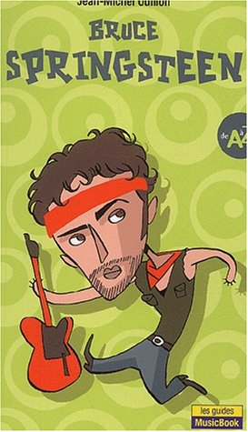 Bruce Springteen de A à Z