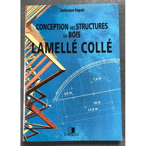 Conception des structures en bois lamellé collé