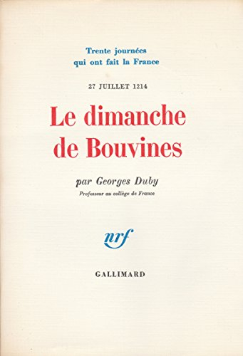 Le dimanche de Bouvines, 27 juillet 1214