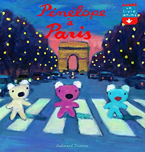 Pénélope : un livre animé. Pénélope à Paris