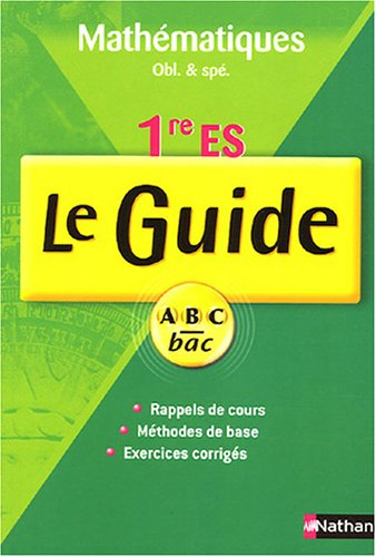 Mathématiques 1re ES : cours et exercices