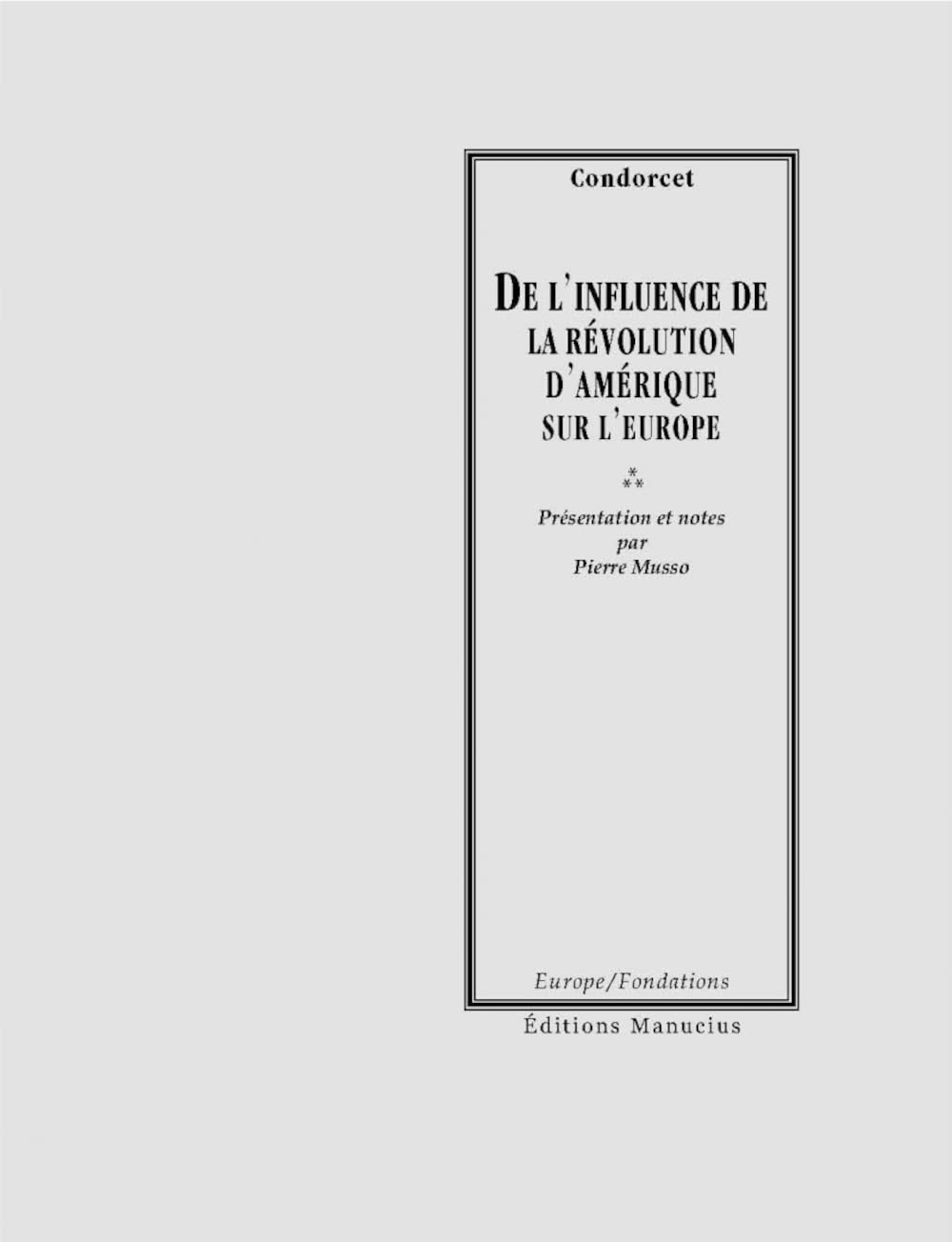De l'influence de la Révolution d'Amérique sur l'Europe