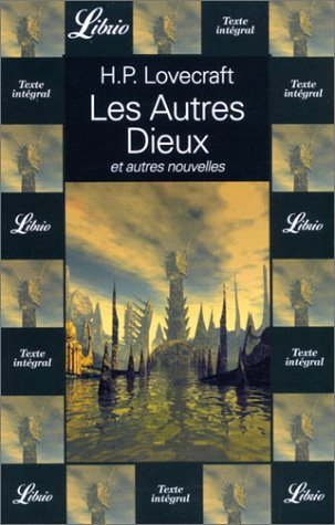 Les autres dieux : et autres nouvelles