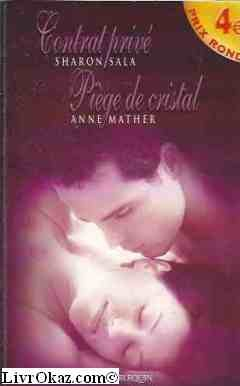 Contrat privé. Piège de cristal