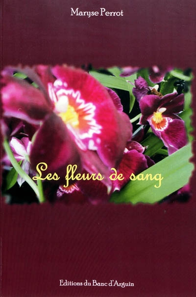 Les fleurs de sang